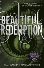 Cover art for Beautiful Redemption (Beautiful Creatures)