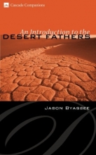 Cover art for An Introduction to the Desert Fathers: (Cascade Companions)