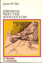 Cover art for Jeremiah, Meet the 20th Century: 12 Studies in Jeremiah