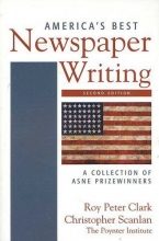 Cover art for America's Best Newspaper Writing: A Collection of ASNE Prizewinners