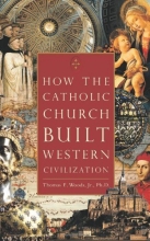 Cover art for How the Catholic Church Built Western Civilization