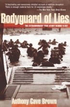 Cover art for Bodyguard of Lies: The Extraordinary True Story Behind D-Day