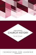 Cover art for Exploring Church History (Foundations for Learning)