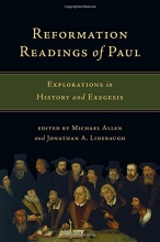 Cover art for Reformation Readings of Paul: Explorations in History and Exegesis