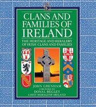 Cover art for Clans and Families of Ireland: The Heritage and Heraldry of Irish Clans and Families