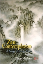 Cover art for Zen Contemplation : A Bridge of Living Water