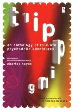 Cover art for Tripping: An Anthology of True-Life Psychedelic Adventures