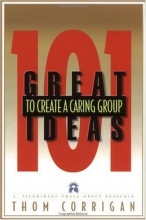 Cover art for 101 Great Ideas to Create a Caring Group (PILGRIMAGE)