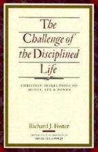 Cover art for Money, Sex and Power: The Challenge of a Disciplined Life