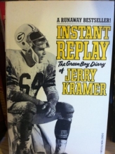 Cover art for Instant Replay The Green Bay Diary of Jerry Kramer