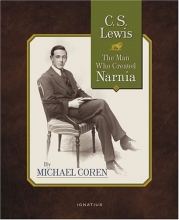 Cover art for C.S. Lewis: The Man Who Created Narnia