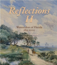 Cover art for Reflections II Watercolors of Florida 1835-2000, From the Collection of Cici and Hyatt Brown