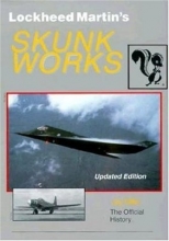 Cover art for Lockheed Martin's Skunk Works: The Official History