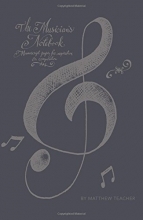 Cover art for The Musician's Notebook: Manuscript Paper For Inspiration And Composition