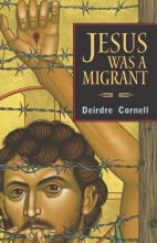 Cover art for Jesus was a Migrant