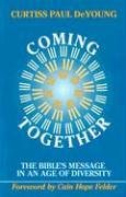 Cover art for Coming Together: The Bible's Message in an Age of Diversity