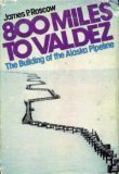 Cover art for 800 Miles to Valdez: Building of the Alaska Pipeline