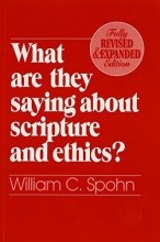 Cover art for What Are They Saying About Scripture and Ethics? (Fully Revised and Expanded Edition)