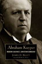 Cover art for Abraham Kuyper: Modern Calvinist, Christian Democrat (Library of Religious Biography (LRB))