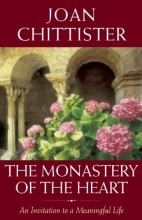 Cover art for The Monastery of the Heart: An Invitation to a Meaningful Life