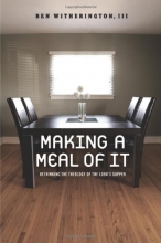 Cover art for Making a Meal of It: Rethinking the Theology of the Lord's Supper