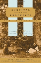Cover art for Survival or Prophecy?: The Letters of Thomas Merton and Jean LeClercq