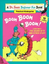 Cover art for Boom Boom Boom! (A Dr. Seuss Beginner Fun Book, Kindergarten - Grade 2)