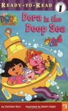 Cover art for Dora in the Deep Sea (Ready-To-Read Dora the Explorer - Level 1)
