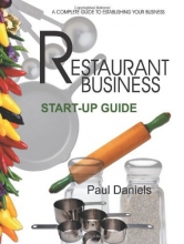 Cover art for The Restaurant Business Start-up Guide (Real-World Business)