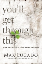 Cover art for You'll Get Through This: Hope and Help for Your Turbulent Times