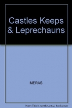 Cover art for Castles, Keeps, and Leprechauns: A Collection of Tales, Myths, and Legends of Historical Sites in Great Britain and Ireland