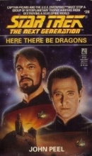 Cover art for Here There Be Dragons (Star Trek: The Next Generation #28)