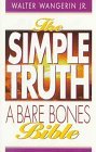 Cover art for The Simple Truth: A Bare Bones Bible
