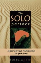 Cover art for The Solo Partner: Repairing Your Relationship on Your Own