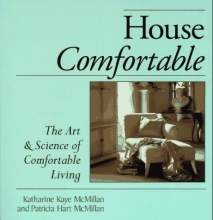 Cover art for House comfortable: the art and science of comfortable living