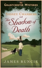 Cover art for Sidney Chambers and the Shadow of Death: The Grantchester Mysteries
