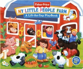 Cover art for Fisher Price My Little People Farm (Lift the Flap Playbooks)