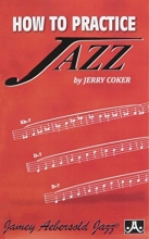 Cover art for How To Practice Jazz