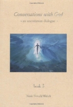 Cover art for Conversations With God : An Uncommon Dialogue (Book #3)