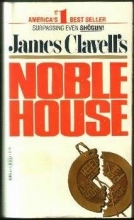Cover art for Noble House (Asian Saga #4)