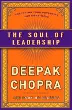 Cover art for The Soul of Leadership: Unlocking Your Potential for Greatness