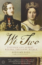 Cover art for We Two: Victoria and Albert: Rulers, Partners, Rivals