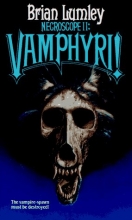 Cover art for Necroscope II: Vamphyri! (Necroscope Trilogy, Volume 2)