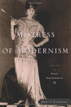 Cover art for Mistress of Modernism: The Life of Peggy Guggenheim