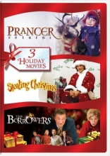 Cover art for Prancer Returns / Stealing Christmas / The Borrowers  Holiday Triple Feature