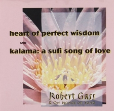 Cover art for Heart of Perfect Wisdom / Sufi Song of Love