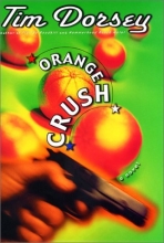 Cover art for Orange Crush: A Novel (Serge Storms #3)