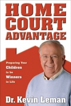 Cover art for Home Court Advantage: Preparing Your Children to Be Winners in Life