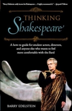 Cover art for Thinking Shakespeare: A How-to Guide for Student Actors, Directors, and Anyone Else Who Wants to Feel More Comfortable With the Bard