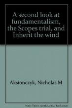 Cover art for A Second Look at Fundamentalism, the Scopes Trial, and Inherit the Wind
